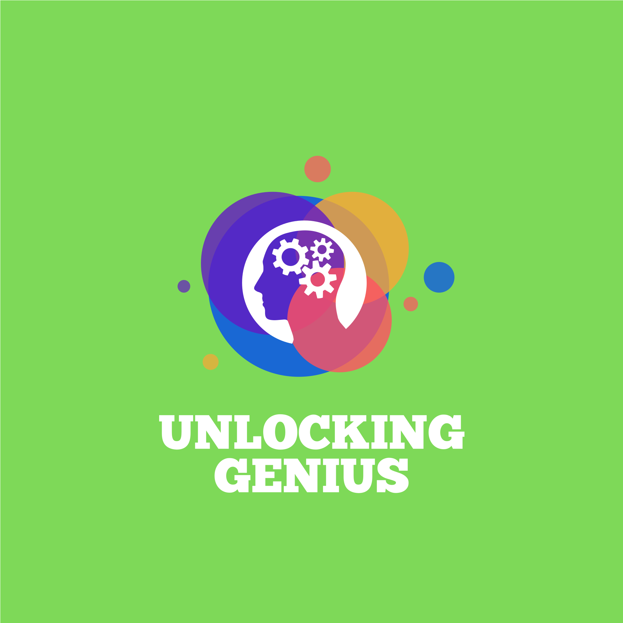 UNLOCKING GENIUS